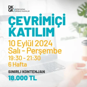 Çevrimiçi Katılım / 6 Hafta – 10 Eylül 2024 / Salı - Perşembe (19:30 – 21:30)